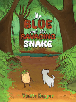 cover image of Mr Blue and the Ravaging Snake
